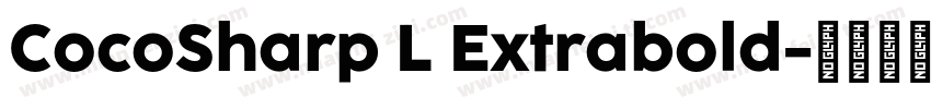CocoSharp L Extrabold字体转换